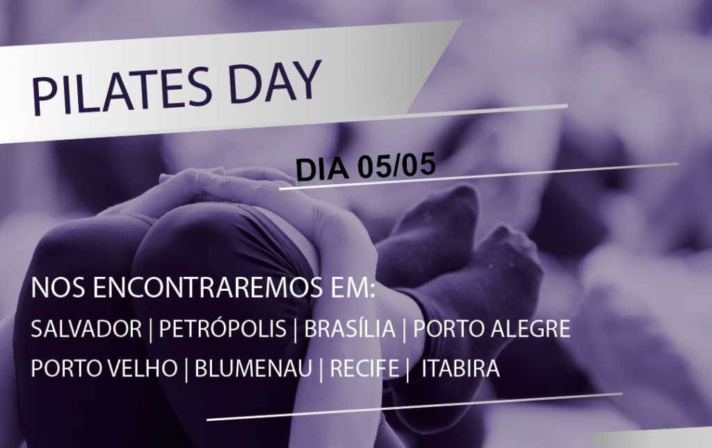 Conheça mais sobre o Pilates Day